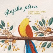 Ajda Stina Turek - Rajska ptica (2022)