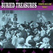 Various Artists - Buried Treasures - Winnipeg Rock Gems, Vol.1 & 2 (2024)