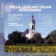 Paul Van Hooff, Currende, François Fernandez, Ludo Joly, Odette Meyers, Erik van Nevel - The J.B. Le Picard Organ of Vlierbeek (2026) [Hi-Res]