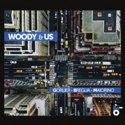 Fabio Gorlier - Woody & Us (2021)