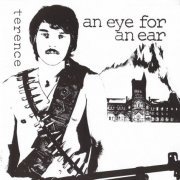 Terence - An Eye For An Ear (Reissue) (1969/2008)