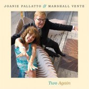 Joanie Pallatto, Marshall Vente - Two Again (2015)