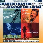 Charlie Shavers Featuring Maxine Sullivan - Four Classic Albums Plus [2CD] (2013) CD-Rip