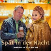 Tini Kainrath & Peter Havlicek - Spät in der Nacht (2026) Hi-Res
