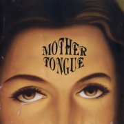 Mother Tongue - Mother Tongue (1994)