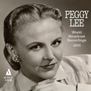 Peggy Lee - World Broadcast Recordings 1955 (2017)