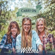 The Willms - Carry On (2022)