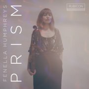 Fenella Humphreys - Prism (2024) [Hi-Res]