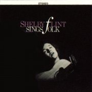 Shelby Flint - Shelby Flint Sings Folk (1963)