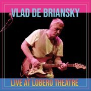 Vlad De Briansky - Live At Lobero Theatre (2023)