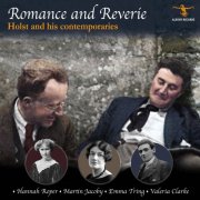 Hannah Roper - Romance and Reverie: Holst and His Contemporaries (2024) Hi-Res