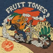 Fruit Tones - Easy Peelers (2025)