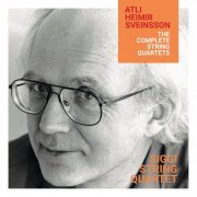 Siggi String Quartet - Atli Heimir Sveinsson - The Complete String Quartets (2023)