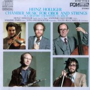 Heinz Holliger, Antonio Salvatore, Massimo Paris, Vito Paternoster, Lucio Buccarella - Chamber Music For Oboe And Strings (1984)