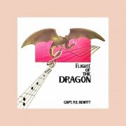 Capt. P.E. Hewitt - Flight Of The Dragon (2023)