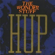 The Wonder Stuff - Hup! (1989)