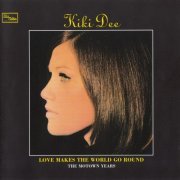 Kiki Dee - Love Makes The World Go Round · The Motown Years (2005)