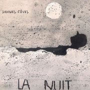 Samuel Covel - La nuit (2023)