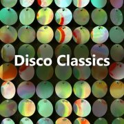 VA - Disco Classics (2021)