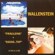 Wallenstein - Fräuleins + SSSSS…Top (Reissue) (1980-81/2016)