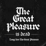 The Great Pleasure - The Great Pleasure is dead. Long live the Great Pleasure (2026) [Hi-Res]