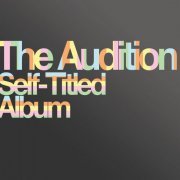 The Audition - Self-Titled Album (2009)