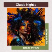 Jolade Rhythm - Okada Nights (2025)