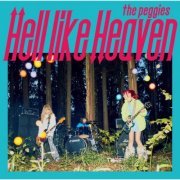 the peggies - Hell like Heaven (2019)