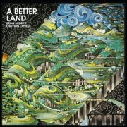 Brian Auger's Oblivion Express - A Better Land (2023) [Hi-Res]