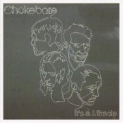 Chokebore - It's a Miracle (2002) CD-Rip