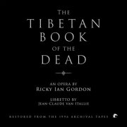 VA - Ricky Ian Gordon: The Tibetan Book of the Dead (Live, Restored from 1996 Archival Tapes) (2026) [Hi-Res]