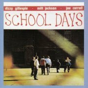 Dizzy Gillespie - School Days (1952) CD Rip