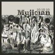 Mujician - 10 10 10 (2021)