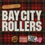 Bay City Rollers - The Very Best Of Bay City Rollers (2004)