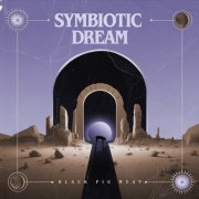 Black Pig Meat - Symbiotic Dream (2025)