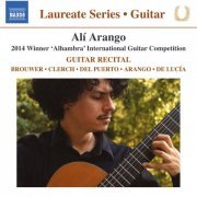 Alí Arango - Brouwer, Clerch, Del Puerto, Arango & De Lucia: Works for Guitar (2015)