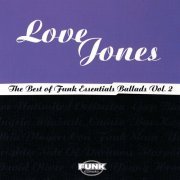 VA - Love Jones The Best Of Funk Essentials Ballads Vol. 2 (1998)