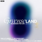 Phillip Faber - Grænseland (Musikken fra DR1-serien) (2021)