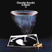 Claudio Rocchi – A fuoco (1977)