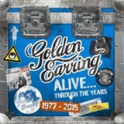 Golden Earring - Alive...Through The Years 1977-2015 (2018)