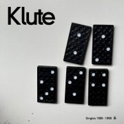 Klute - Singles (1995-1999) (2021)