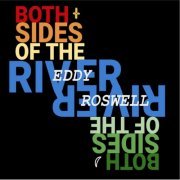 Eddy Roswell - Both Sides of the River (2023) Hi-Res