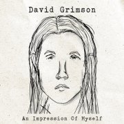 David Grimson - An Impression of Myself (2025) [Hi-Res]