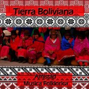 Sacambaya - Tierra Boliviana - Amistad (2015)