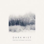 Emilien Levistre, Xiaoxi Levistre - Dark Mist (2022)