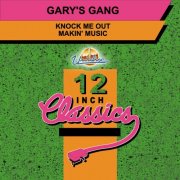 Gary's Gang – Knock Me Out / Makin' Music (1993)