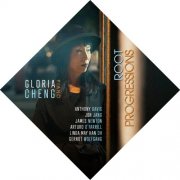 Gloria Cheng - Root Progressions (2025)