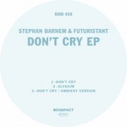 Stephan Barnem - Don't Cry EP (2023) FLAC