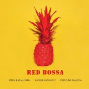 Steen Rasmussen - Red Bossa (2024) [Hi-Res]