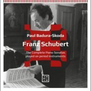 Paul Badura-skoda - Schubert: The Complete Piano Sonatas Played on Period Instruments (2021)